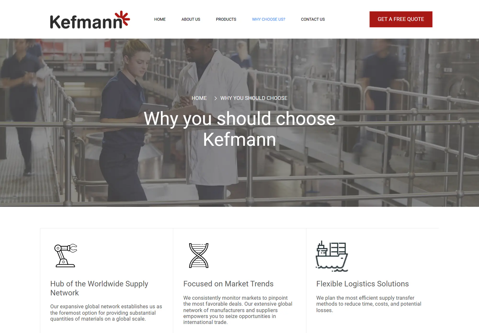 Kefmann Why Choose Us page: supply network, market monitoring and flexible logistics